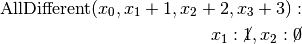 \textrm{AllDifferent}(x_0, x_1 +1, x_2+2, x_3+3):\\
x_1: \cancel{1}, x_2: \cancel{0}